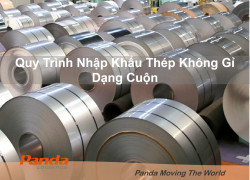 Quy Trình Nhập Khẩu Thép Không Gỉ Dạng Cuộn